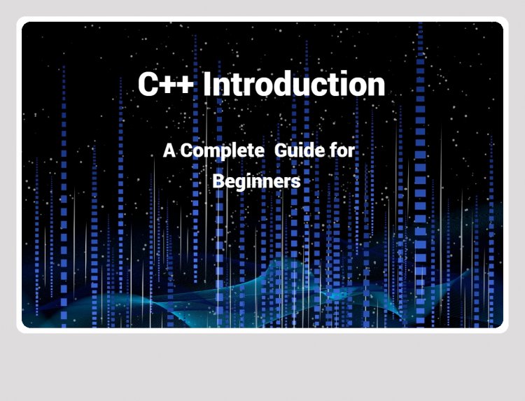 How do I Learn C++? A complete Guide for beginners - w9school